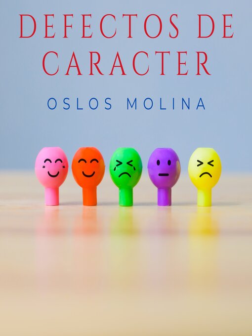 Title details for Defectos de Caracter by Oslos Molina - Available